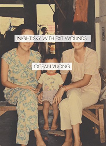 Night Sky with Exit Wounds - Hardcover