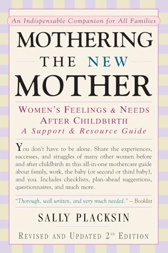 Mothering the New Mother: Women's Feelings & Needs After Childbirth: A Support and Resource Guide - Paperback