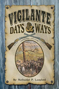 Vigilante Days & Ways: Updated Edition - Paperback