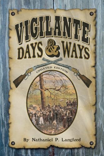 Vigilante Days & Ways: Updated Edition - Paperback