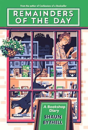 Remainders of the Day: A Bookshop Diary - Paperback