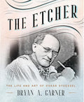 The Etcher: The Life and Art of Oskar Stoessel - Hardcover