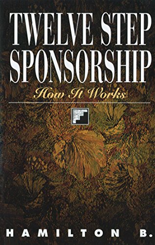 Twelve Step Sponsorship: How It Works - Paperback