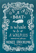 A Boat, a Whale & a Walrus: Menus and Stories - Hardcover