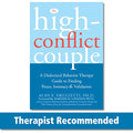 The High-Conflict Couple: A Dialectical Behavior Therapy Guide to Finding Peace, Intimacy, and Validation - Paperback