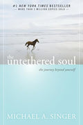The Untethered Soul: The Journey Beyond Yourself - Paperback