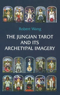 The Jungian Tarot and Its Archetypal Imagery - Paperback
