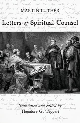 Luther: Letters of Spiritual Counsel - Paperback