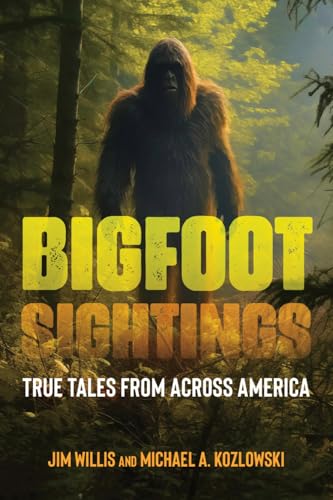 Bigfoot Sightings: True Encounters - Paperback