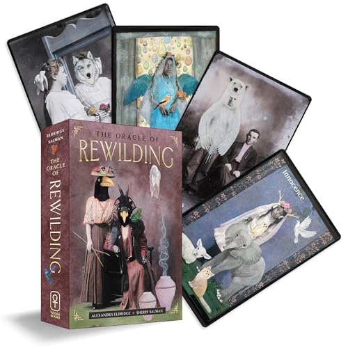 The Oracle of Rewilding: Pathways to Renewing Our Kinship with All Things (44 Full-Color Cards and 176-Page Guidebook) - Other