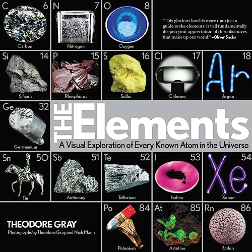 Elements: A Visual Exploration of Every Known Atom in the Universe, Book 1 of 3 - Hardcover