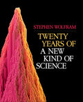 Twenty Years of a New Kind of Science - Hardcover