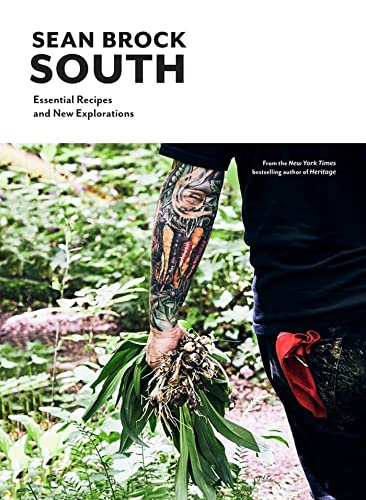 South: Essential Recipes and New Explorations - Hardcover