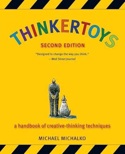Thinkertoys: A Handbook of Creative-Thinking Techniques - Paperback