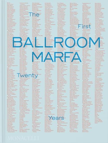 Ballroom Marfa: The First Twenty Years - Hardcover