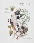 Still: The Art of Noticing - Hardcover
