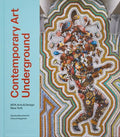Contemporary Art Underground: Mta Arts & Design New York - Hardcover