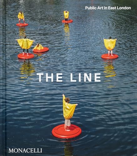 The Line: Public Art in East London - Hardcover