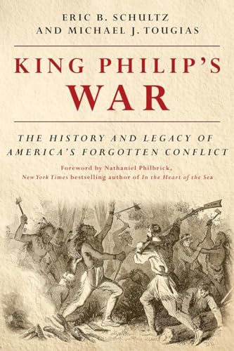 King Philip's War: The History and Legacy of America's Forgotten Conflict - Paperback