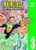 Invincible: The Ultimate Collection Volume 3 - Hardcover