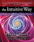 The Intuitive Way: The Definitive Guide to Increasing Your Awareness - Paperback