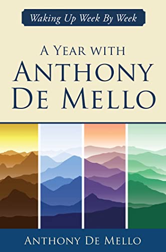 A Year with Anthony de Mello: Waking Up Week by Week - Hardcover