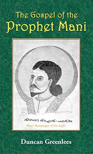 The Gospel of the Prophet Mani - Hardcover
