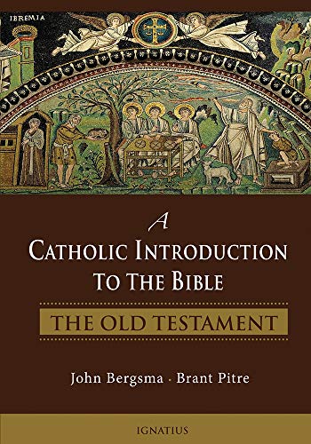A Catholic Introduction to the Bible: The Old Testament - Hardcover