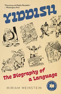 Yiddish: The Biography of a Language - Paperback