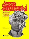 Afrofuturism: A History of Black Futures - Paperback