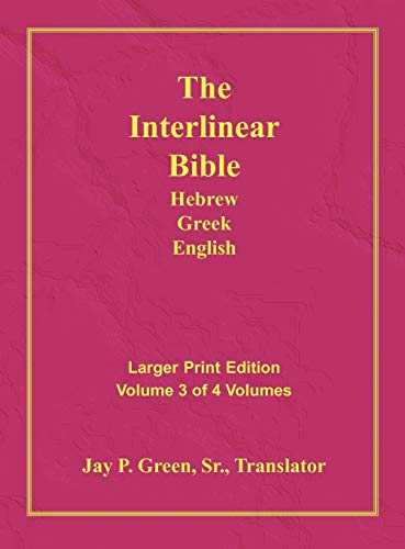 Interlinear Hebrew Greek English Bible-PR-FL/OE/KJV Large Print Volume 3 - Hardcover
