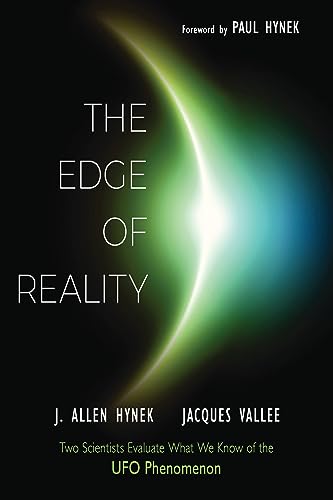 The Edge of Reality: Two Scientists Evaluate What We Know of the UFO Phenomenon - Paperback