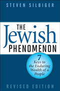 The Jewish Phenomenon: Seven Keys to the Enduring Wealth of a People - Hardcover