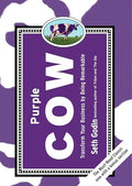 Purple Cow, New Edition: Transform Your Business by Being Remarkable - Hardcover