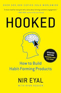 Hooked: How to Build Habit-Forming Products - Hardcover