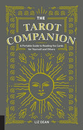The Tarot Companion: A Portable Guide to Reading the Cards for Yourself and Others - Hardcover