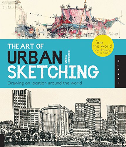 Art of Urban Sketching: Drawing on Location Around the World - Paperback