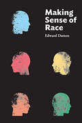 Making Sense of Race - Paperback