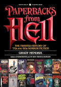 Paperbacks from Hell: The Twisted History of '70s and '80s Horror Fiction - Paperback