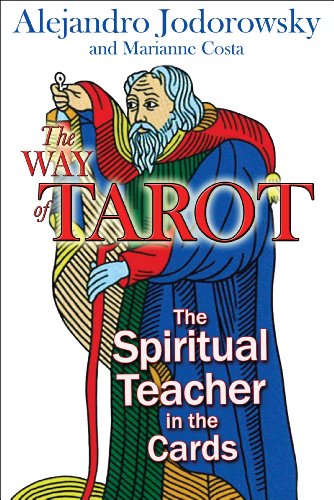 The Way of Tarot: The Spiritual Teacher in the Cards - Paperback