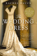 The Wedding Dress: A Split-Time Romance with a Thread of Magical Realism - Paperback