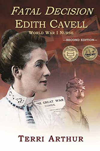 Fatal Decision: Edith Cavell, World War I Nurse - Paperback