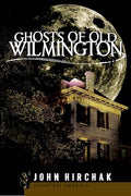 Ghosts of Wilmington - Paperback