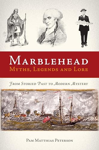 Marblehead Myths, Legends and Lore - Paperback