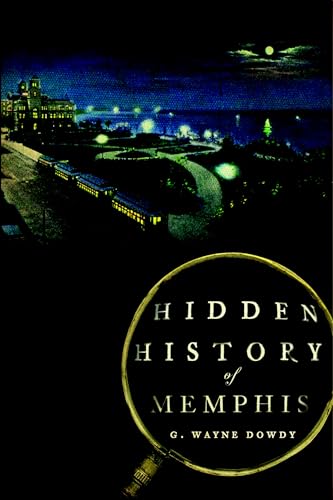 Hidden History of Memphis - Paperback