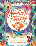 The Nutcracker and the Mouse King: The Graphic Novel: A Festive Christmas Graphic Novel for Young Readers Based on the Timeless Holiday Classic - Hardcover