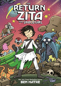 The Return of Zita the Spacegirl - Paperback