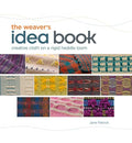 The Weaver's Idea Book: Creative Cloth on a Rigid Heddle Loom - Spiral