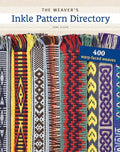 The Weaver's Inkle Pattern Directory - Hardcover