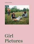 Justine Kurland: Girl Pictures - Hardcover